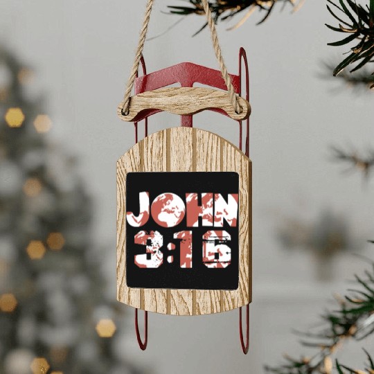 John 3-16 World Sled Ornaments