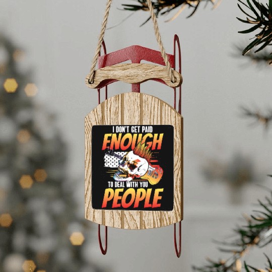 I Hate People Humor Misanthrope Meanness Sled Ornaments