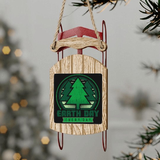 Earth Day Every Day Sled Ornaments