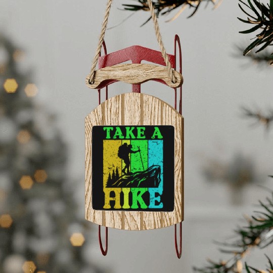 Take a Hike Wanderlust Hiker Hiking Mountains Sled Ornaments