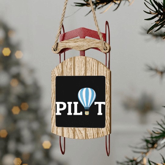 Hot Air Ballooning Hopper Balloon Pilot Balloonist Sled Ornaments