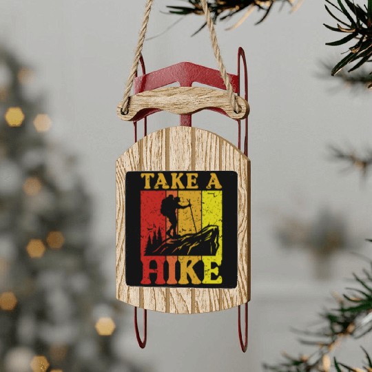 Take a Hike Wanderlust Hiker Hiking Mountains Sled Ornaments