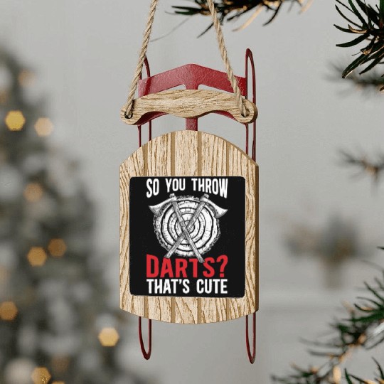Axe Throwing So You Throw Darts Bullseye Chopping Sled Ornaments