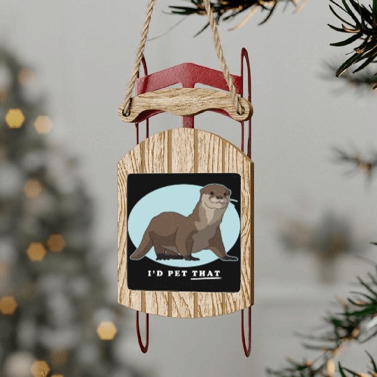 Otters Lover Pet That Otter Sled Ornaments