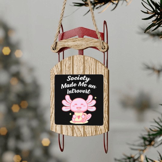 Handcrafted by Society Introvert Sayings Antisocia Sled Ornaments