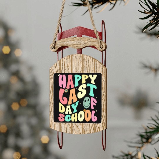 Groovy Happy Last Day of School Teacher Student Sled Ornaments