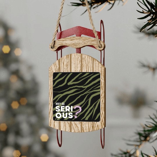 Why So Serious? Sled Ornaments