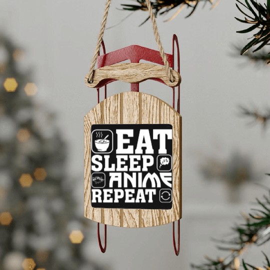 Eat Sleep Anime Repeat Kawaii Otaku Manga Japan Fa Sled Ornaments