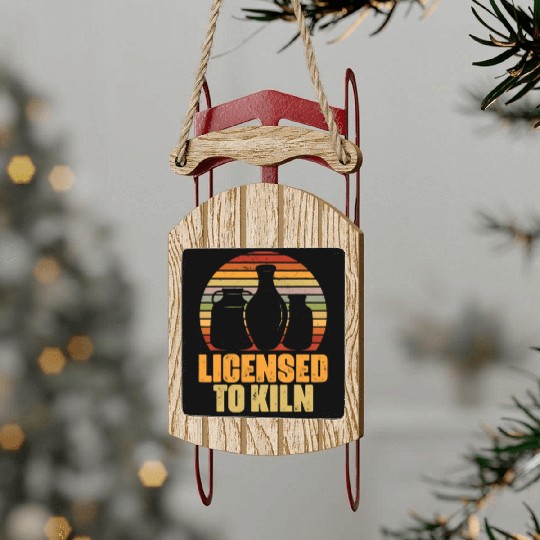 Funny Pottery Kiln Ceramics Artist Art Teacher Sled Ornaments