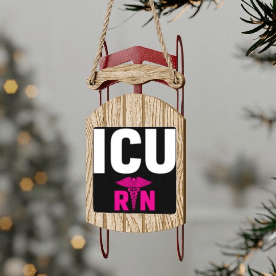 Icu Registered Nurse Intensive Care Unit Rn Staff Sled Ornaments
