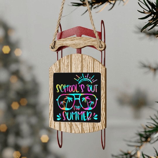 Last Day Of School Schools Out For Summer Teacher Sled Ornaments