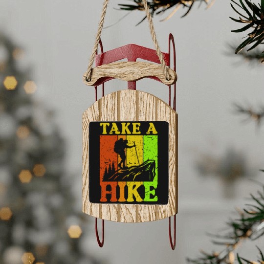 Take a Hike Wanderlust Hiker Hiking Mountains Sled Ornaments