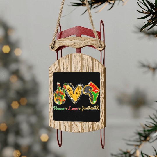 Peace Love Junenth Black History Pride African Ame Sled Ornaments