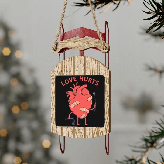 Love Hurts Sled Ornaments