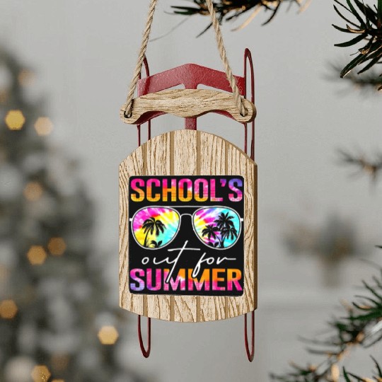 Last Day Of School Schools Out For Summer Teacher Sled Ornaments