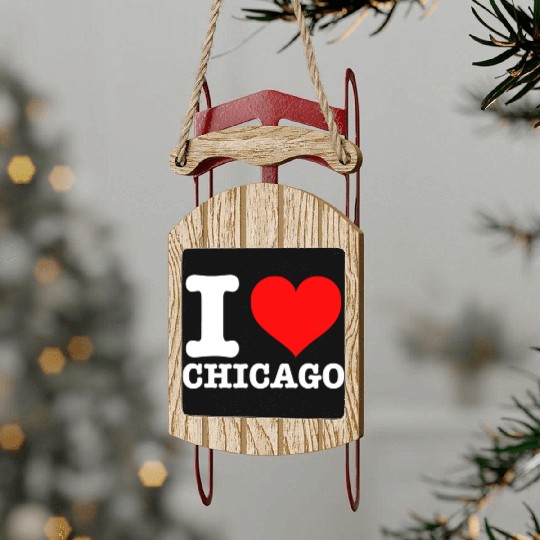 Chicago - I Heart Chicago - I Love Chicago Sled Ornaments