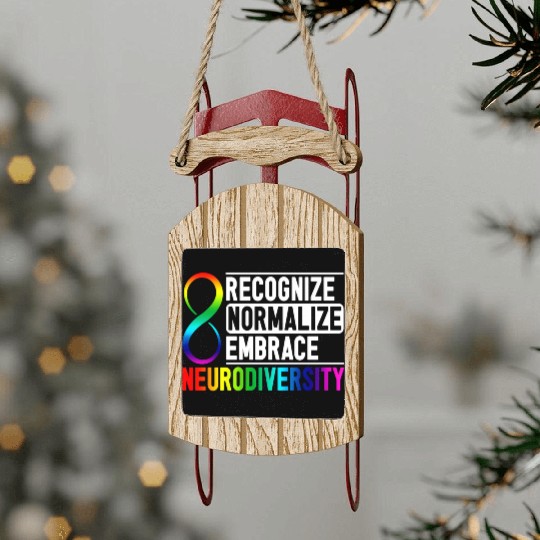 Recognize Normalize Embrace Neurodiversity Adhd Sled Ornaments