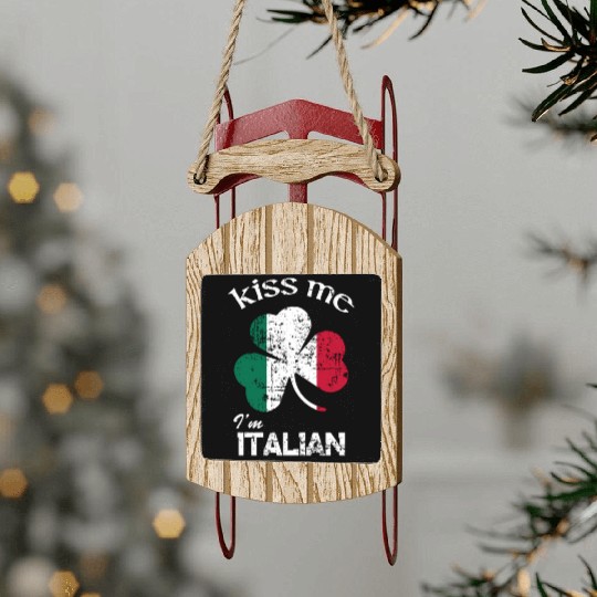 Distress Kiss Me I'M Italian St Patrick'S Day Sled Ornaments