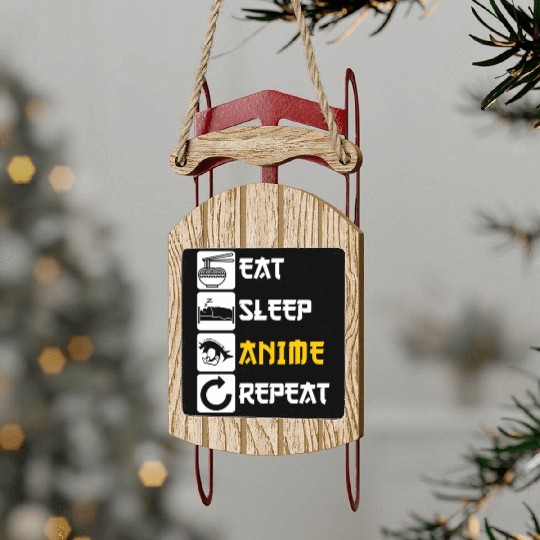 Eat Sleep Anime Repeat Manga Japan Saying Cosplay Sled Ornaments