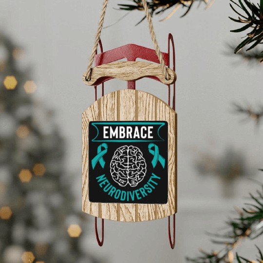 Embrace neurodiversity Sled Ornaments