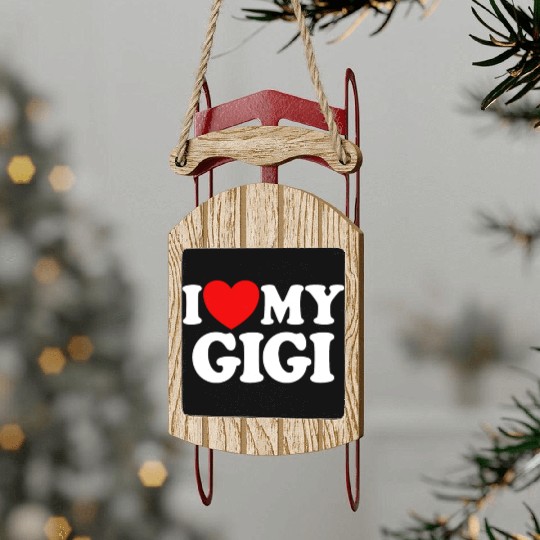 I Love My Gigi Red Heart Grandkids I Love My Gigi Sled Ornaments