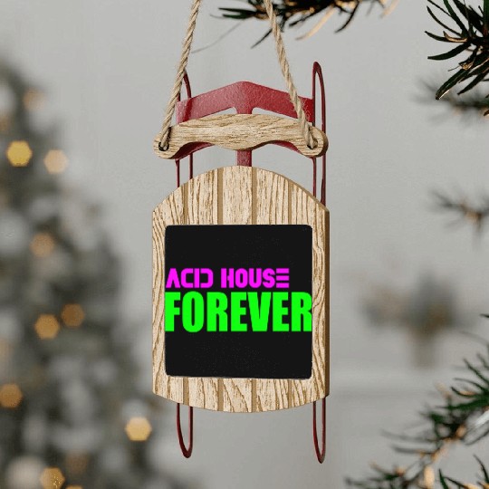 Acid house forever Sled Ornaments