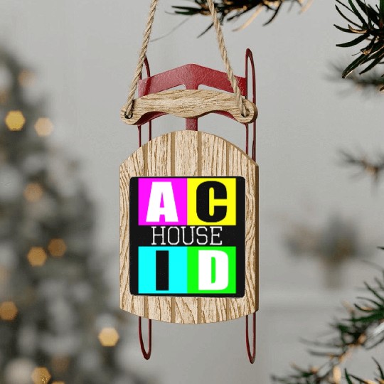 Acid house music Sled Ornaments