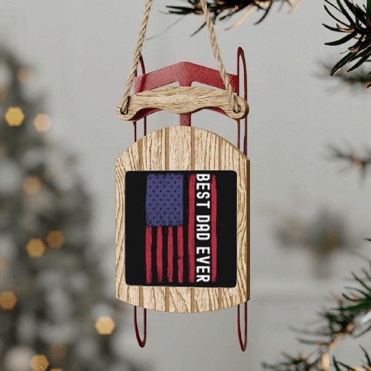 Best Dad Ever, Grudge USA Flag, Funny Dad Sled Ornaments