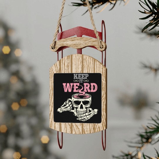 Morbid Keep It Weird Sled Ornaments