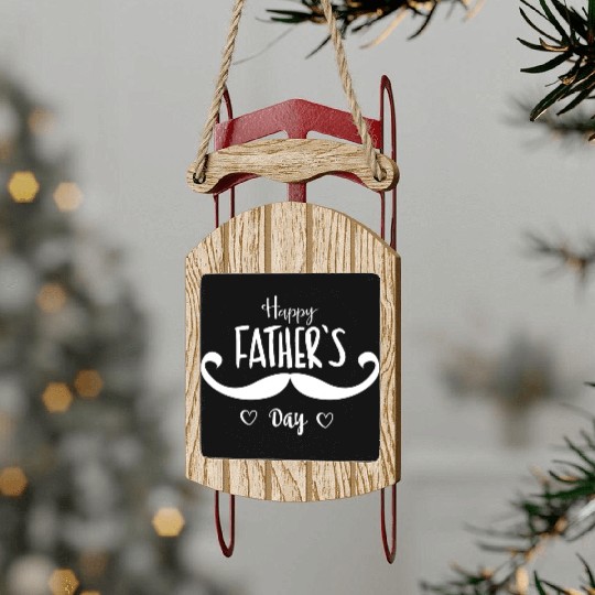 father's day Sled Ornaments