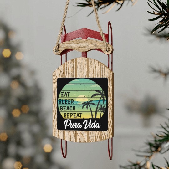 Eat Sleep Beach Repeat Pura Vida Palms Sunset Sled Ornaments