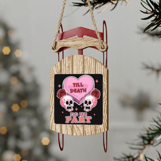 Till Death Do Us Part Skeleton Skull Valentine s Sled Ornaments