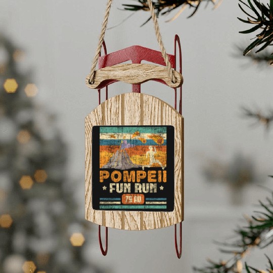 Pompeii Fun Run - Geography Volcanologist Sled Ornaments