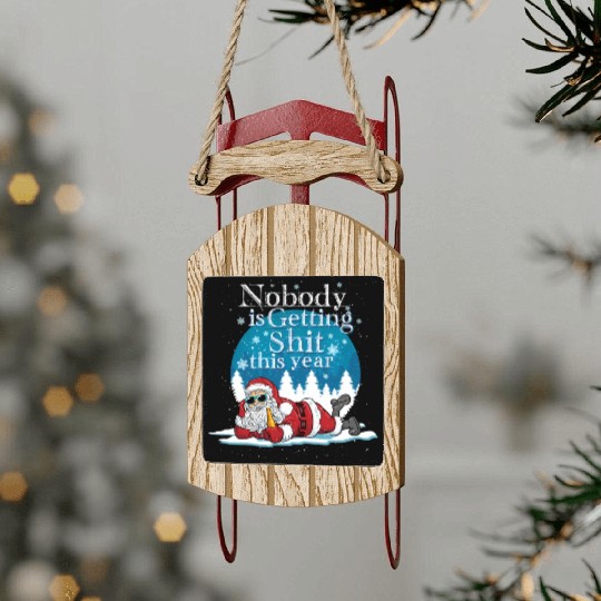 Santa 2020 Claus Ugly Bad Santa Sled Ornaments