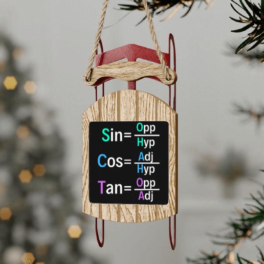 Math Teacher Trigonometry Soh Cah Toa Geometry Sled Ornaments