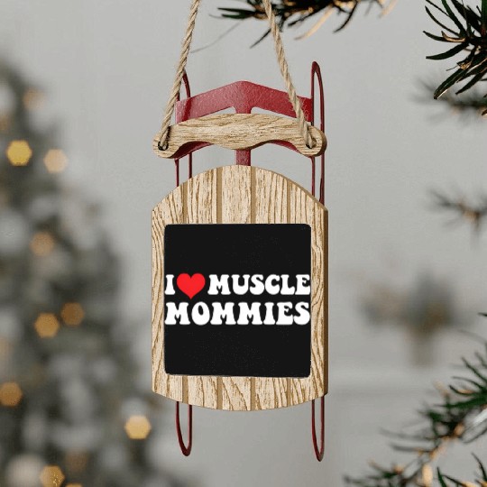 I Love Muscle Mommies Groovy I He Gym Sled Ornaments
