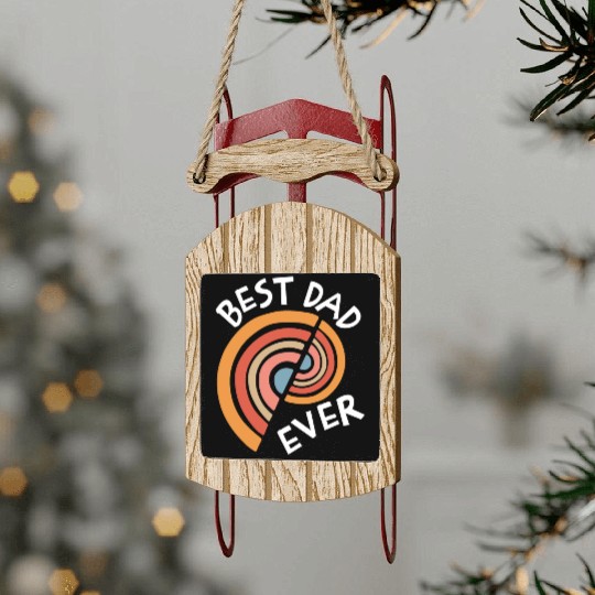 Best Dad Ever Sled Ornaments