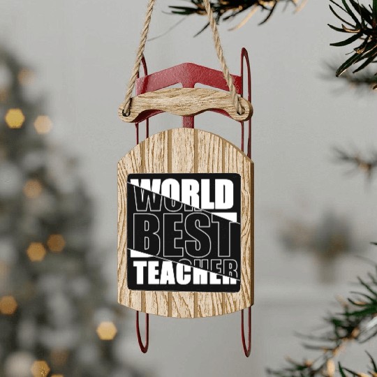 World Best Teacher Sled Ornaments