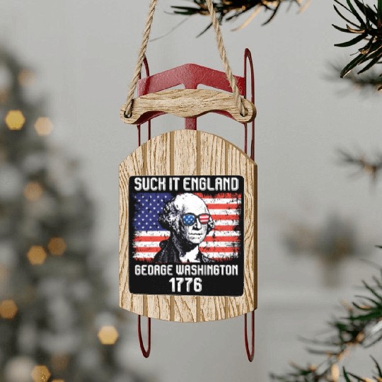Suck it England George Washington 1776 USA Sled Ornaments