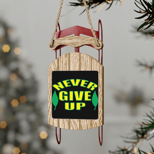 Never Give Up red Sled Ornaments