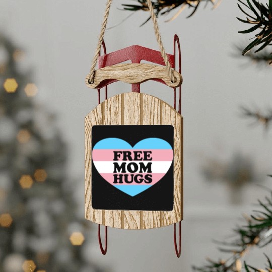 Free Mom Hugs Trans Flag LGBTQ Transgendertransgen Sled Ornaments