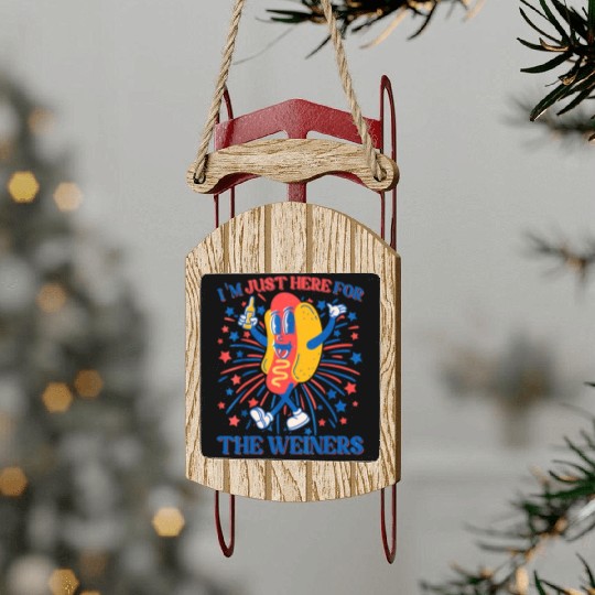 I'm Just Here For The Wieners Sled Ornaments