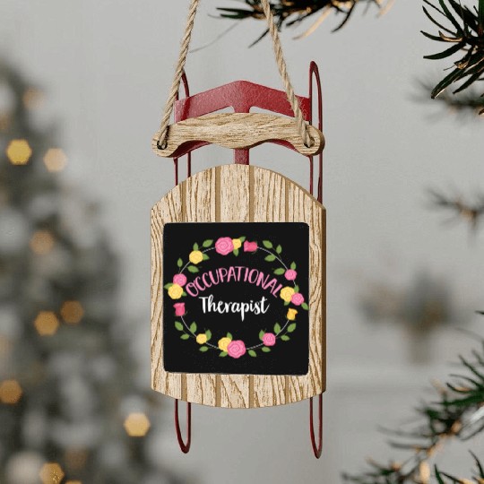 Occupational Therapy Ot Occupational Therapist Sled Ornaments