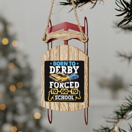 Demo Derby Demolition Derby Demolition Derby Lover Sled Ornaments
