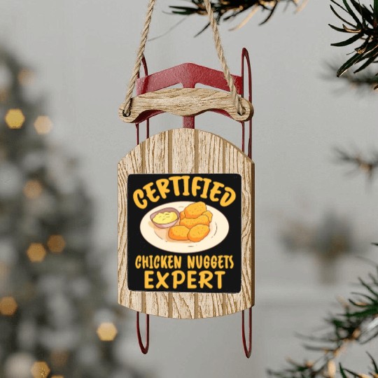 Certified Chicken Nuggets Expert Sled Ornaments