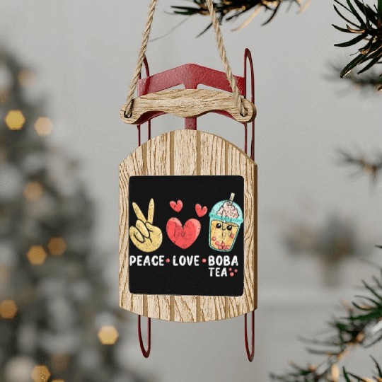 Peace Love Boba Tea Sled Ornaments