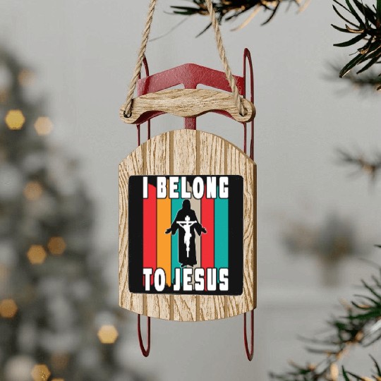 I Belong To Jesus Love Jesus Christian Christmas Sled Ornaments