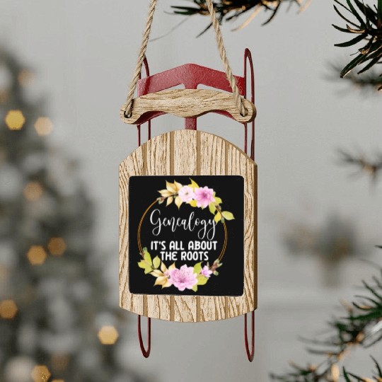 Genealogy It's All About The Roots Sled Ornaments
