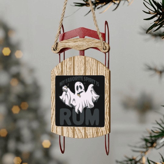My Favorite Spirit Is Rum Halloween Rum Ghost Sled Ornaments