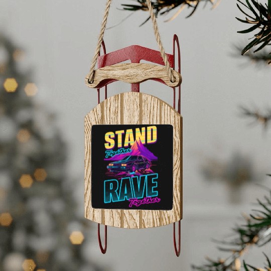 Edm Rave Stand Rave Together Synthwave Sled Ornaments